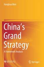 China's Grand Strategy: A Framework Analysis