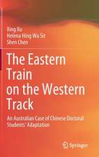 The Eastern Train on the Western Track: An Australian Case of Chinese Doctoral Students’ Adaptation