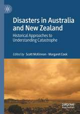 Disasters in Australia and New Zealand: Historical Approaches to Understanding Catastrophe