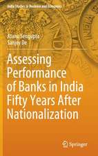 Assessing Performance of Banks in India Fifty Years After Nationalization