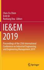 IE&EM 2019: Proceedings of the 25th International Conference on Industrial Engineering and Engineering Management 2019