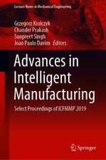 Advances in Intelligent Manufacturing: Select Proceedings of ICFMMP 2019