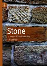 Stone: Stories of Urban Materiality