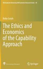 The Ethics and Economics of the Capability Approach