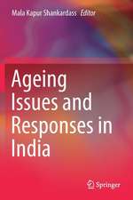 Ageing Issues and Responses in India