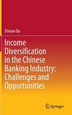 Income Diversification in the Chinese Banking Industry: Challenges and Opportunities