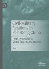 Civil-Military Relations in Post-Deng China