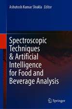 Spectroscopic Techniques & Artificial Intelligence for Food and Beverage Analysis