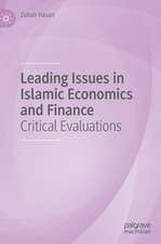 Leading Issues in Islamic Economics and Finance