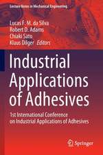 Industrial Applications of Adhesives: 1st International Conference on Industrial Applications of Adhesives