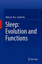 Sleep: Evolution and Functions