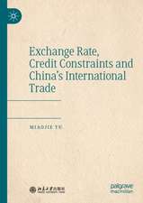 Exchange Rate, Credit Constraints and China’s International Trade