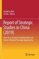 Report of Strategic Studies in China (2019): Once-in-a-Century Transformation and China’s Period of Strategic Opportunity