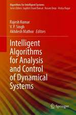 Intelligent Algorithms for Analysis and Control of Dynamical Systems