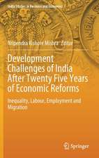 Development Challenges of India After Twenty Five Years of Economic Reforms: Inequality, Labour, Employment and Migration