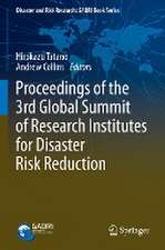 Proceedings of the 3rd Global Summit of Research Institutes for Disaster Risk Reduction