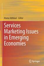 Services Marketing Issues in Emerging Economies