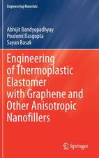 Engineering of Thermoplastic Elastomer with Graphene and Other Anisotropic Nanofillers