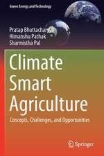 Climate Smart Agriculture: Concepts, Challenges, and Opportunities