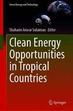 Clean Energy Opportunities in Tropical Countries