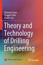 Theory and Technology of Drilling Engineering