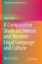 A Comparative Study of Chinese and Western Legal Language and Culture