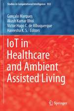 IoT in Healthcare and Ambient Assisted Living