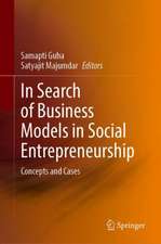 In Search of Business Models in Social Entrepreneurship: Concepts and Cases