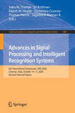 Advances in Signal Processing and Intelligent Recognition Systems: 6th International Symposium, SIRS 2020, Chennai, India, October 14–17, 2020, Revised Selected Papers