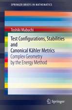 Test Configurations, Stabilities and Canonical Kähler Metrics: Complex Geometry by the Energy Method