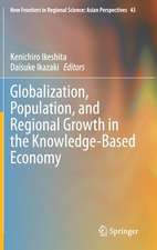 Globalization, Population, and Regional Growth in the Knowledge-Based Economy