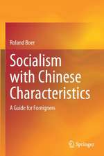 Socialism with Chinese Characteristics: A Guide for Foreigners