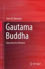 Gautama Buddha: Education for Wisdom