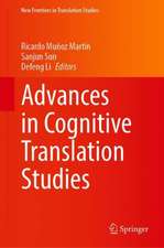 Advances in Cognitive Translation Studies