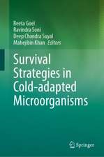 Survival Strategies in Cold-adapted Microorganisms