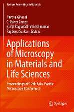 Applications of Microscopy in Materials and Life Sciences: Proceedings of 12th Asia-Pacific Microscopy Conference