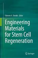 Engineering Materials for Stem Cell Regeneration