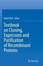 Textbook on Cloning, Expression and Purification of Recombinant Proteins