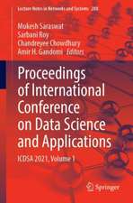 Proceedings of International Conference on Data Science and Applications: ICDSA 2021, Volume 1