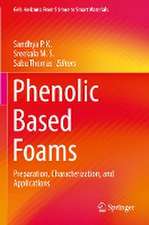 Phenolic Based Foams: Preparation, Characterization, and Applications