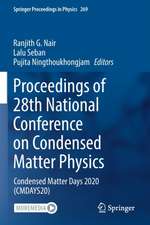 Proceedings of 28th National Conference on Condensed Matter Physics: Condensed Matter Days 2020 (CMDAYS20)