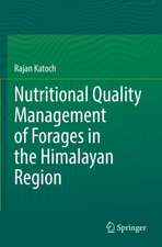 Nutritional Quality Management of Forages in the Himalayan Region