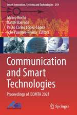 Communication and Smart Technologies: Proceedings of ICOMTA 2021