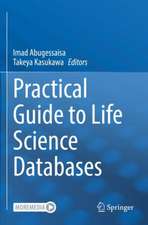 Practical Guide to Life Science Databases