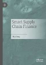 Smart Supply Chain Finance