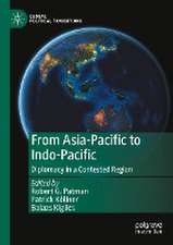 From Asia-Pacific to Indo-Pacific: Diplomacy in a Contested Region