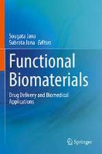 Functional Biomaterials: Drug Delivery and Biomedical Applications