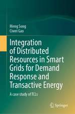 Integration of Distributed Resources in Smart Grids for Demand Response and Transactive Energy: A Case Study of TCLs