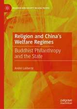 Religion and China's Welfare Regimes: Buddhist Philanthropy and the State