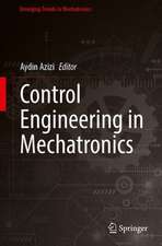 Control Engineering in Mechatronics